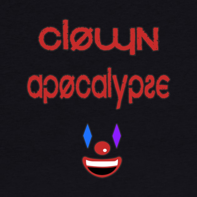 Clown Apocalypse by procrastitron4000